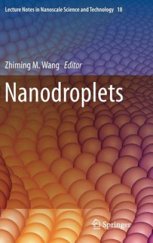 Kniha Nanodroplets Zhiming M. Wang