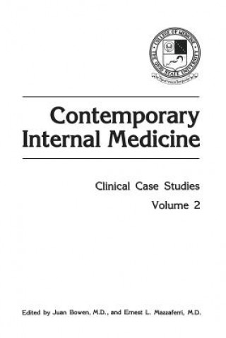 Книга Contemporary Internal Medicine Juan M. Bowen