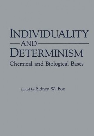 Kniha Individuality and Determinism Sidney Fox