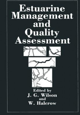Kniha Estuarine Management and Quality Assessment J. Wilson