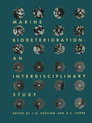 Kniha Marine Biodeterioration: An Interdisciplinary Study J.D. Costlaw