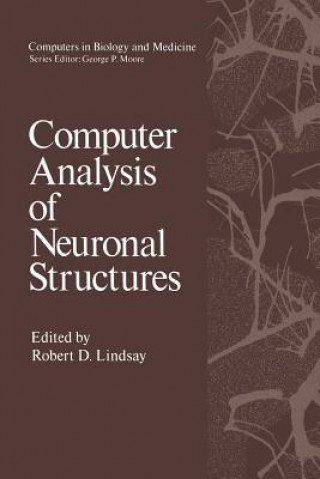 Kniha Computer Analysis of Neuronal Structures Robert Lindsay