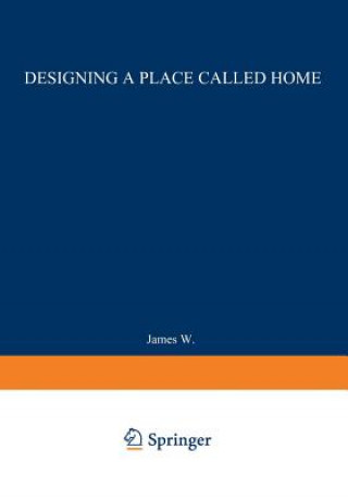 Książka Designing a Place Called Home James Wentling
