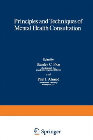 Carte Principles and Techniques of Mental Health Consultation Stanley Plog