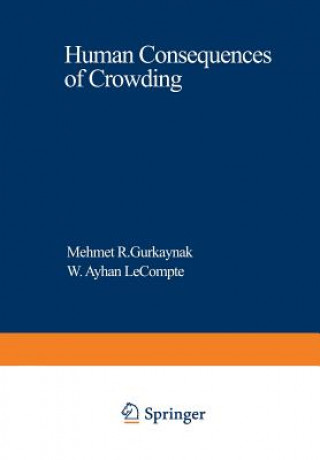 Kniha Human Consequences of Crowding M. R. Gurkaynak