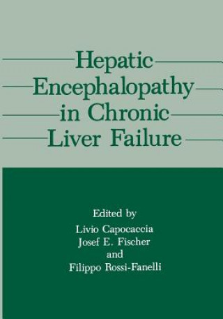 Kniha Hepatic Encephalopathy in Chronic Liver Failure Livio Capocaccia