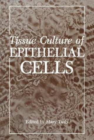 Buch Tissue Culture of Epithelial Cells Mary Taub