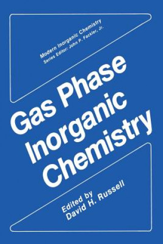 Książka Gas Phase Inorganic Chemistry David H. Russell