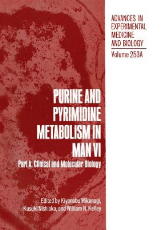 Книга Purine and Pyrimidine Metabolism in Man VI K. Mikanagi
