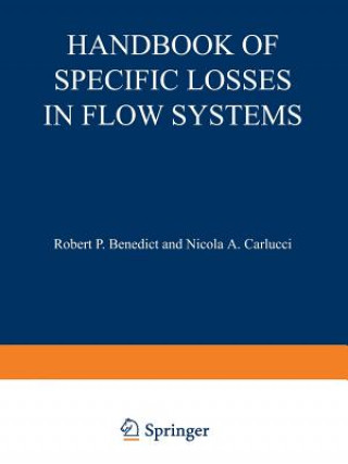 Książka Handbook of Specific Losses in Flow Systems Robert P. Benedict