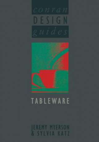 Könyv Conran Design Guides Tableware T. Conran