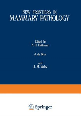 Buch New Frontiers in Mammary Pathology K. H. Hollman