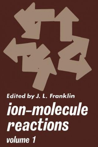 Buch Ion-Molecule Reactions J. Franklin