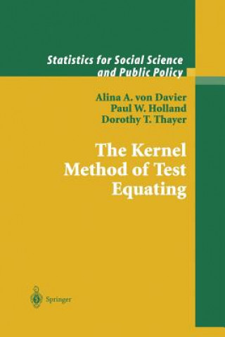 Livre Kernel Method of Test Equating Alina A. von Davier