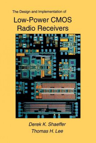 Kniha Design and Implementation of Low-Power CMOS Radio Receivers Derek Shaeffer