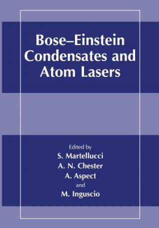 Carte Bose-Einstein Condensates and Atom Lasers S. Martellucci