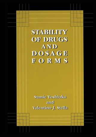 Książka Stability of Drugs and Dosage Forms Sumie Yoshioka