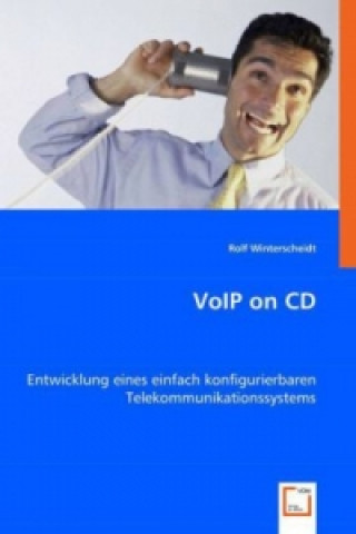 Kniha VoIP on CD Rolf Winterscheidt