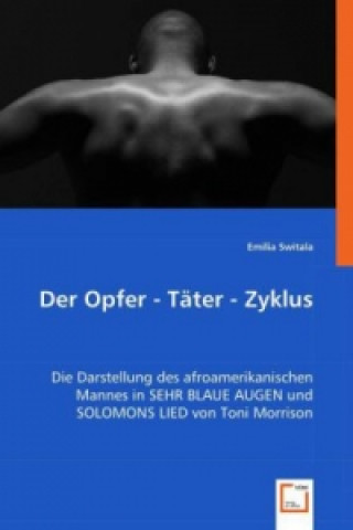 Книга Der Opfer - Täter - Zyklus Emilia Switala