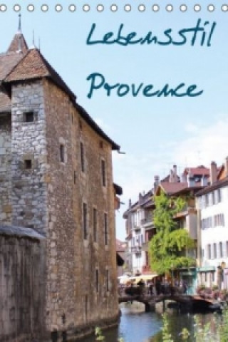 Kalendar/Rokovnik Lebensstil Provence (immerwährend) (Tischkalender immerwährend DIN A5 hoch) Gabi Kaula