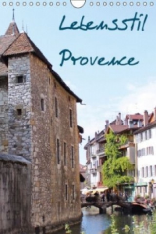 Naptár/Határidőnapló Lebensstil Provence (immerwährend) (Wandkalender immerwährend DIN A4 hoch) Gabi Kaula