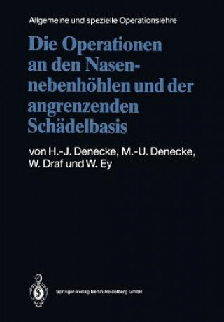 Carte Operationen an Den Nasennebenh hlen Und Der Angrenzenden Sch delbasis Hans-Joachim Denecke