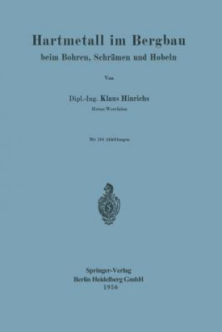 Livre Hartmetall Im Bergbau K. Hinrichs