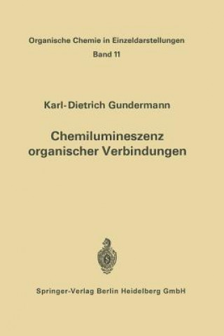 Carte Chemilumineszenz Organischer Verbindungen Karl-D. Gundermann