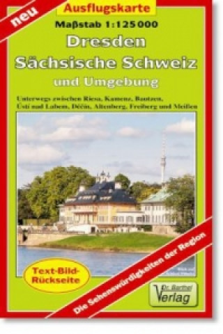 Tlačovina Doktor Barthel Karte Ausflugskarte Dresden, Sächsische Schweiz und Umgebung 