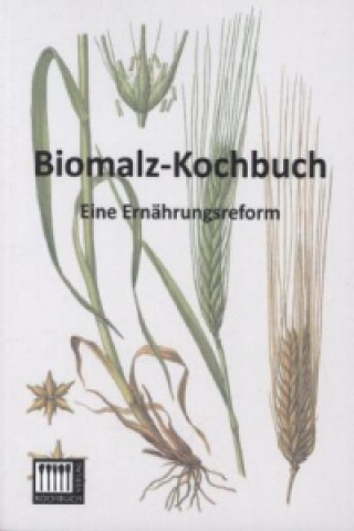 Carte Biomalz-Kochbuch nonymus
