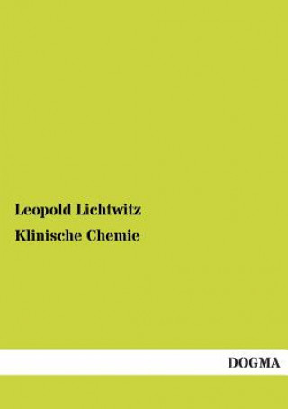 Könyv Klinische Chemie Leopold Lichtwitz