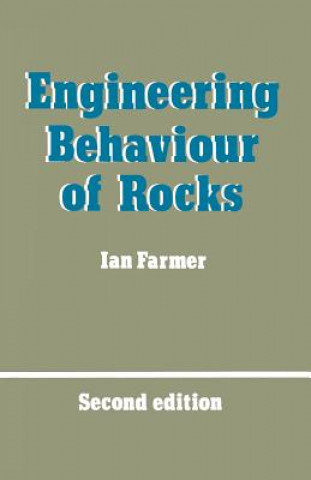 Carte Engineering Behaviour of Rocks I.W. Farmer