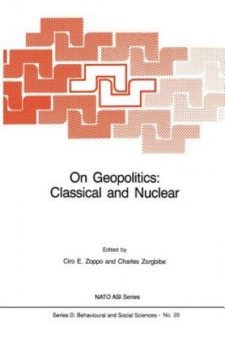 Könyv On Geopolitics: Classical and Nuclear Ciro E. Zoppo
