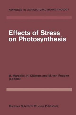 Knjiga Effects of Stress on Photosynthesis R. Marcelle