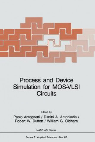 Knjiga Process and Device Simulation for MOS-VLSI Circuits P. Antognetti