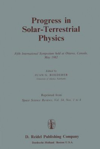 Kniha Progress in Solar-Terrestrial Physics J.G. Roederer