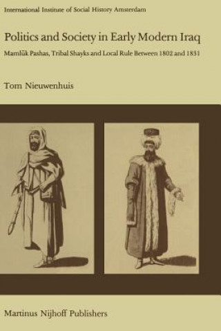 Kniha Politics and Society in Early Modern Iraq T. Nieuwenhuis