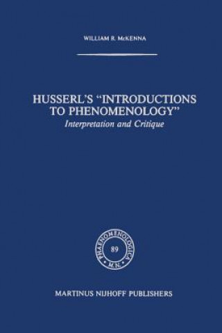 Książka Husserl's "Introductions to Phenomenology" W. Mckenna