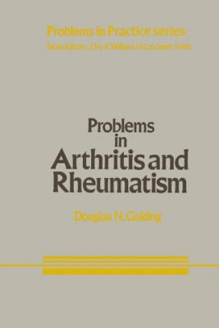 Knjiga Problems in Arthritis and Rheumatism D.N. Golding