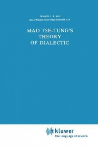 Książka Mao Tse-Tung's Theory of Dialectic F.Y.K. Soo