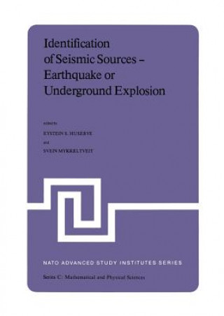 Książka Identification of Seismic Sources - Earthquake or Underground Explosion Eystein S. Husebye