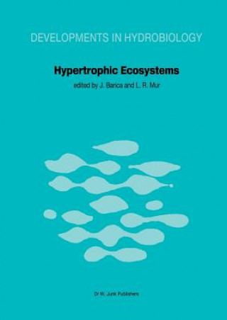 Kniha Hypertrophic Ecosystems J. Barica