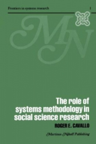 Kniha Role of Systems Methodology in Social Science Research R. Cavallo