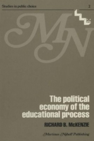 Kniha political economy of the educational process R.B. McKenzie