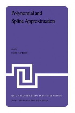 Книга Polynomial and Spline Approximation B.N. Sahney