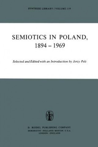 Book Semiotics in Poland 1894-1969 J. Pelc