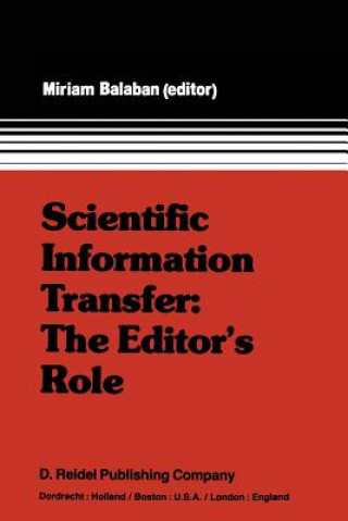 Carte Scientific Information Transfer: The Editor's Role M. Balaban
