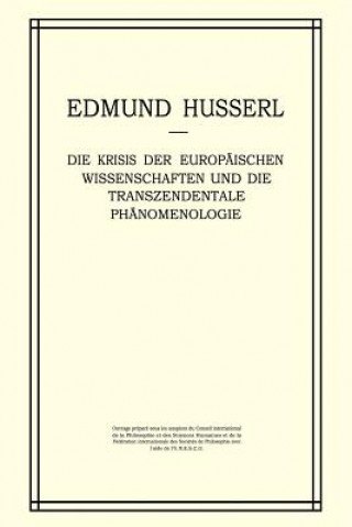 Carte Krisis Der Europaischen Wissenschaften Und Die Transzendentale Phanomenologie Edmund Husserl