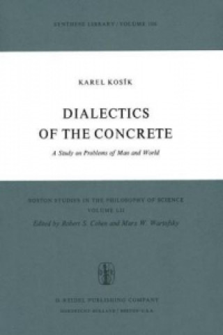 Carte Dialectics of the Concrete K. Kosík
