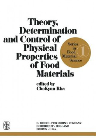 Book Theory, Determination and Control of Physical Properties of Food Materials ho-Kyun Rha